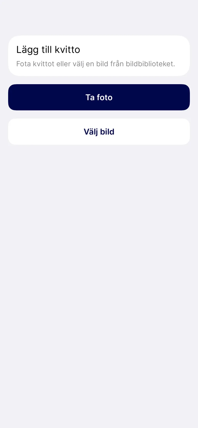 Tryck på Ta foto och fotografera kvittot. Du kan också välja en bild från bildbiblioteket.